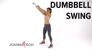 How to do Dumbbell Swing | Joanna Soh