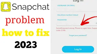 how to fix snapchat problem, something went wrong.please try again later.support code C14A.#youtube