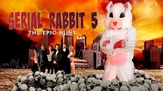 SERIAL RABBIT V: THE EPIC HUNT Full Trailer