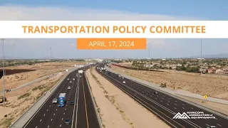 Transportation Policy Committee 4/17/2024 Meeting