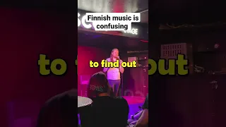 Finnish music can be confusing
