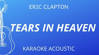 Tears In Heaven - Eric Clapton (Karaoke Acoustic Guitar)