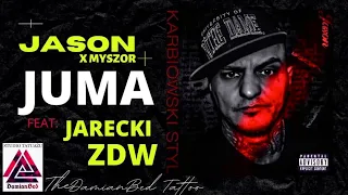 JASON - JUMA   feat: JARECKI ZDW    ( Official audio )  Mix: MYSZOR