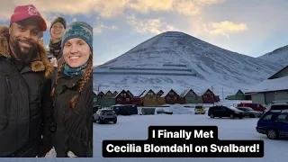 Robert Yarber and Cecilia Blomdahl on Svalbard | Gives Tour of Longyearbyen