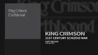 King Crimson - 21st Century Schizoid Man (Earthbound (Live))