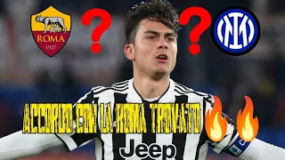 DYBALA-ROMA O DYBALA-INTER? ACCORDO TROVATO CON LA ROMA, MA L'INTER POTREBBE RIENTRARE