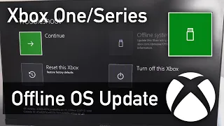 How to Update Xbox One/Series X|S OFFLINE (2022+)