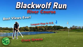 Most Beautiful Golf Course - 18 Holes at Blackwolf Run River Course
