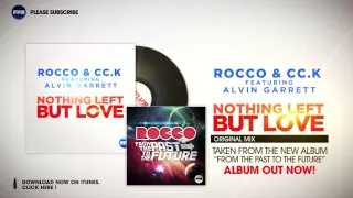 Rocco & Cc.K feat. Alvin Garrett - Nothing left but Love