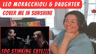 SO STINKING ADORABLE!! LEO MORACCHIOLI & DAUGHTER | COVER ME IN SUNSHINE