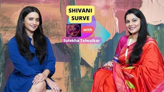 झिम्मा २ ची मनाली.. Shivani Surve on Dil Ke Kareeb with Sulekha Talwalkar !!