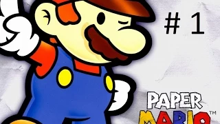 Let's Play Paper Mario - Episode 1 - Prologue (1/3)