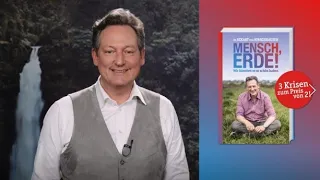 Dr. Eckart von Hirschhausen: Mensch, Erde!