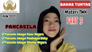 Materi TWK CPNS 2021-Pancasila sebagai Dasar Negara, Pandangan Hidup, dan Ideologi Negara #materitwk