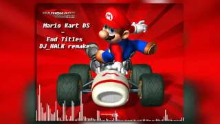 Mario Kart DS - End Credits (DJ_HALK Remake)