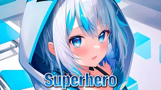 「Nightcore」 Superhero (Lyrics / sped up)