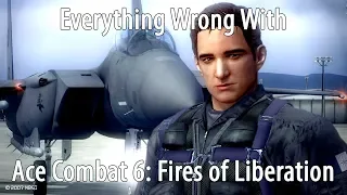 Everything Wrong With Ace Combat 6: Fires of Liberation ft. Tomcat171