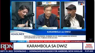 KARAMBOLA SA DWIZ |  September 15, 2022    DWIZ 882 MANILA sa RPN