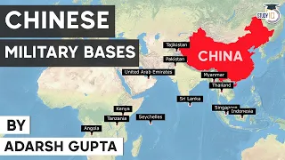 China's Overseas Military Base Strategy - List of locations where China may establish military bases