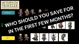 Octopath Traveler CotC - Who Should You Save Rubies to Pull For? (future 5* travelers)