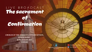 The Sacrament of Confirmation Mass