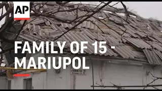 Family of 15 forced out of damaged Mariupol house