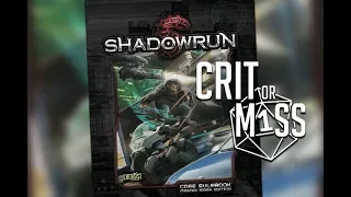 Crit or Miss: Shadowrun