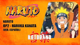 Naruto - "Haruka Kanata" OP2 ver. ESPAÑOL - Kotoband feat. Piper