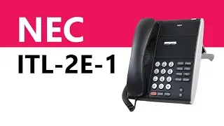 The NEC ITL-2E-1 IP Phone - Product Overview