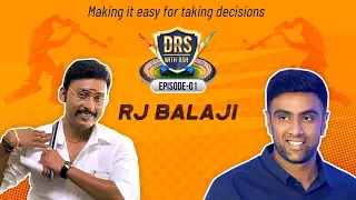 DRS with Ash | Episode 1 | Guest RJ Balaji | Ravichandran Ashwin