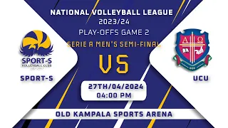 SPORT-S VS UCU | SERIE A MEN'S SEMI-FINAL GAME 2 | NVL PLAY-OFFS