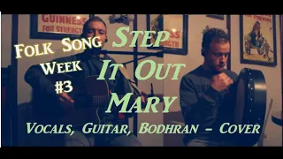 Step It Out Mary (Jack Colbert Cover)