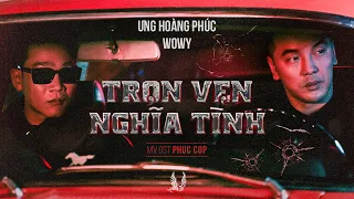 TRỌN VẸN NGHĨA TÌNH - OST PHÚC CỌP | ƯNG HOÀNG PHÚC - WOWY | OFFICIAL MUSIC VIDEO