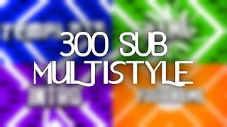 [CM3/PZP] FAST PACED MULTISTYLE INTRO! | TYSM FOR 300 SUBS! 30 Likes?!