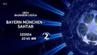 UEFA Champions League 2015 Promo - Bayern Munchen vs Shakhtar Donetsk HUN