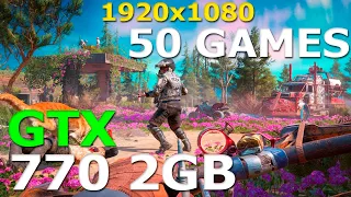 GTX 770 2GB Test in 50 Games (2021)