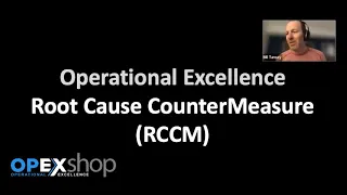 Operational Excellence - Root Cause & Countermeasure (RCCM)