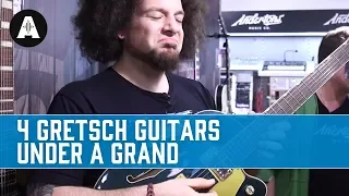 Four Great Gretsch Guitars Under a Grand!