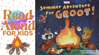 Summer Adventure for Groot! | Read Aloud for Kids