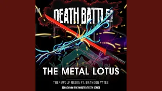 Death Battle: The Metal Lotus (From the Rooster Teeth Series)