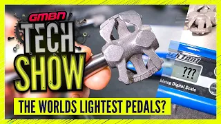 Are These The Worlds Lightest Mountain Bike Pedals? | GMBN Tech Show Ep. 174