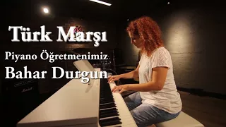 Bahar Durgun-Rondo Alla Turca(Türk marşı)- [(Wolfgang Amadeus Mozart)]