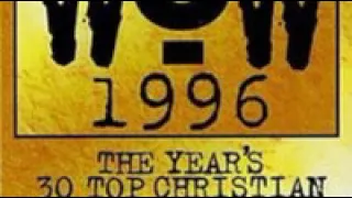 WOW Hits 1996 CD2      |      Step Of Faith Carman