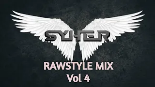 Rawstyle Mix Vol 4 | Mixed By Syher