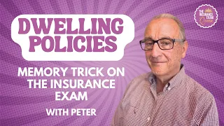 Dwelling Polices Memory Trick on the Insurance Exam