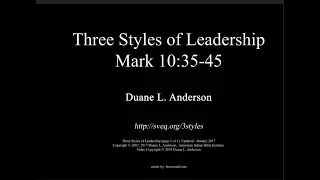 Three Styles of Leadership (diagram) - Mark 10:35-45 - Duane L. Anderson