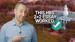 Watch This to Write a Killer HBS 2+2 Application Essay