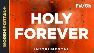 Holy Forever - F#/Gb - Instrumental