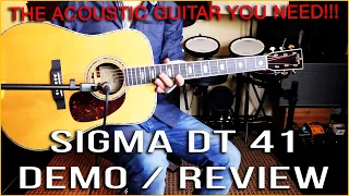 SIGMA DT-41 ACOUSTIC GUITAR | DEMO/REVIEW | AMAZING SOUND!!!