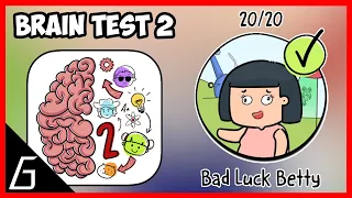 Brain Test 2 Gameplay | Bad Luck Betty All Level (1 - 20) Solution